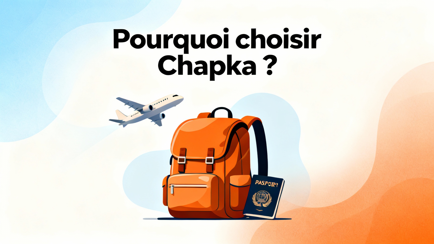 Pourquoi choisir Chapka ?